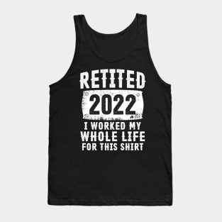 Retired 2022 Funny Daddy Retirement Humor Gift Tank Top